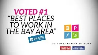 Voted #1: Best Places To Work in the Bay Area - Palo Alto Networks