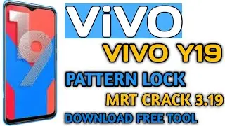 Vivo Y19 Pin Pattern &Frp Unlock  MRT Free3.19 ||How to unlock Pattern Y19 MRT Crack