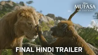 Mufasa: The Lion King | Final Hindi Trailer | @WaltDisneyStudiosIndia