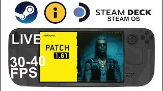 Cyberpunk 2077 on Steam Deck/OS in 800p 30-40Fps (Live)