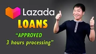 LAZADA LOAN APPLICATION APPROVED (2024)｜Paano Ma-Approved Sa Lazada Loan Application?