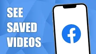 How To See Saved Videos on Facebook!