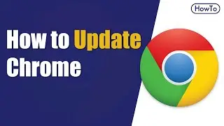 How to Update Chrome