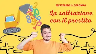 Le sottrazioni con un prestito - la matematica spiegata ai bambini di scuola primaria