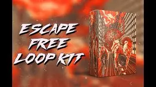 (FREE) Trap Loop Kit/Pack 2020 - Escape (Cubeatz, Murda, Travis Scott Type Samples)