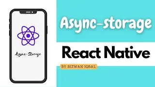 How to use asyn-storage in react native | Async Storage