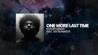 Ronan Marra - One More Last Time (feat. Tay Edwards)