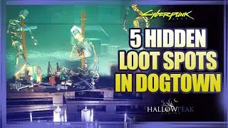 5 Hidden Loot Locations in Dogtown | Cyberpunk 2077 Phantom Liberty