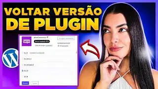 WP Rollback: Como VOLTAR VERSÕES Anteriores de PLUGINS no WordPress [Resolvendo Bugs]