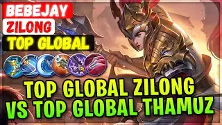 Top Global Zilong VS Top Global Thamuz [ Top Global Zilong ] bebejay - Mobile Legends Build