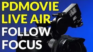 PDMovie Live Air Wireless Follow Focus Review