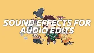 Sound Effects For Audio Edits