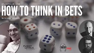 How to Think in Bets - with Dan Vacanti