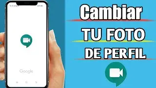 Cómo Cambiar la Foto de Perfil en Google Meet || Cómo configurar la imagen de perfil de Google Meet
