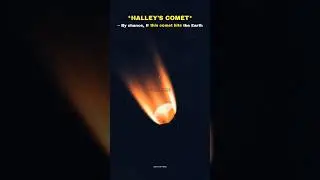 If Halley’s Comet Hits the Earth 😱😶‍🌫️ #shorts #earth #space