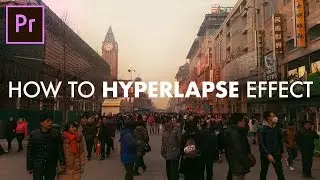 How to Fake HYPERLAPSE Time Lapse Effect in Adobe Premiere Pro Tutorial (SUPER EASY!)