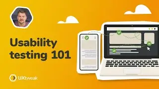 Usability Testing 101! Learn the Basics