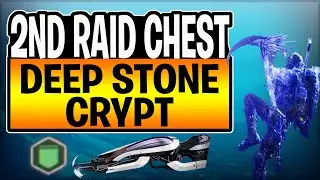 Destiny 2 - How To Get Second Raid Chest Solo & No frostbite glitch After Patch(Deep Stone Crypt)