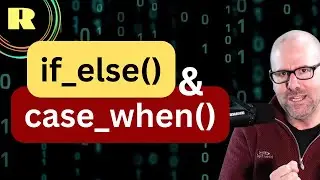 Conditional Statements in R:   if_else() and case_when() Functions