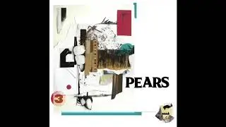 PEARS - Killing Me (Official Audio)