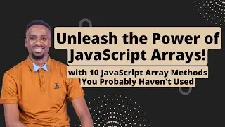 Unleash the Power of JavaScript Arrays: 10 Array Methods You Probably Haven't Used!