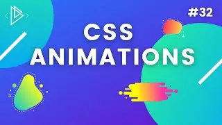 #32 CSS Animations - CSS Full Tutorial