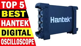 Top 5 Best Hantek Digital USB Oscilloscope Review In 2024