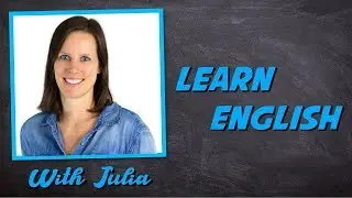 Learn English With Julia #14