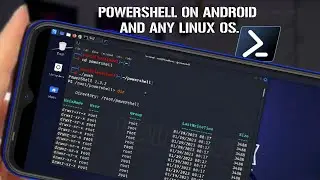 Install Windows PowerShell On Android Or Any Linux OS Of Your Choice