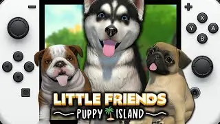 Little Friends: Puppy Island on Nintendo Switch | Gameplay