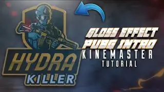 How to create || Gloss effect pubg intro on android || kinemaster