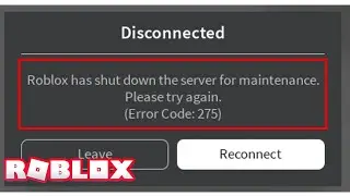 How to Fix Roblox Error Code 275