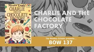 Charlie and the Chocolate Factory - Roald Dahl (1985 Dramatisation BOW137)