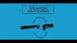 Weapon Switching - Unity Tutorial