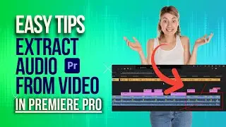 How to Separate or Extract Video from Audio in Premiere Pro Easily