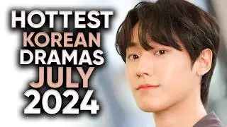 9 Hottest Korean Dramas To Watch in July 2024 [Ft HappySqueak]