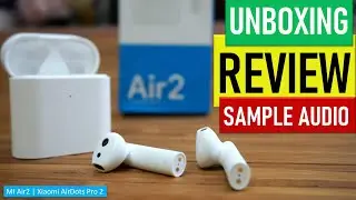 Mi True Wireless Earphones 2 | Unboxing | Review | Sample Audio