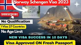 Norway Schengen Visa 2023,Schengen Visa New Update 2023,Norway Visa 2023,Norway Visa Processing Time