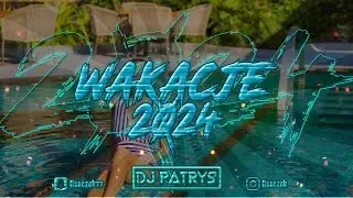 😍😈JADĄ ŚWIRY😈😍🌴WAKACJE 2024🌴😍VOL. 10✈️ Czerwiec 2024✈️ 😈Najlepsza POMPA/VIXA NA IMPREZE 😈@DjPatrys