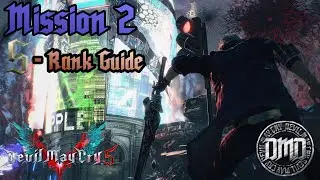 Devil May Cry 5 DMD S-rank Guide: Mission 2