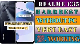 Realme C35 (Rmx3511) Hard Reset || All Type Pin, Password, Pattern Lock Remove Without PC 100% Free