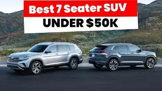 Best 7 Seater SUV under 50k | SUV Under $50000