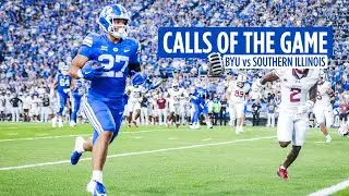 CALLS OF THE GAME || BYU vs Southern Illinois || BYU FOOTBALL