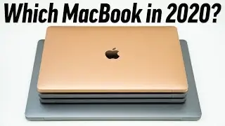 Which MacBook Should You Buy in Early 2020?