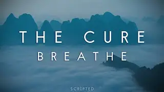 The Cure - Breathe - Subtitulada (Español / Inglés)