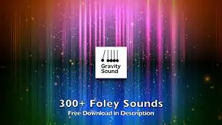 Free Foley Sound Effects Pack #2 - 300+ Sounds - Nature, Indoor, Feet, Cloths, Metal Objects + More