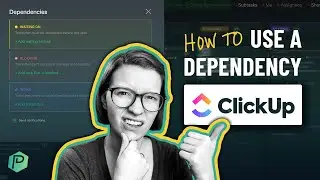 Explained: ClickUp Dependencies Tutorial