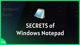 Secrets of Windows Notepad