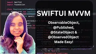 MVVM with SwiftUI: Master ObservableObject, @Published, @StateObject & @ObservedObject