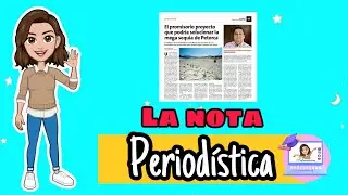 ✅​ La Nota Periodística | Estructura, Función, Características y Tipos.